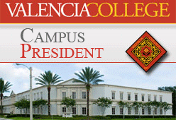 Valencia College - Campus President